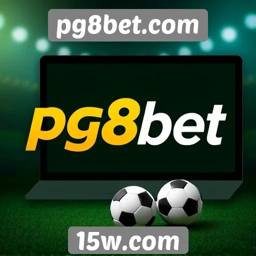 Apostas online no pg8bet.com em destaque